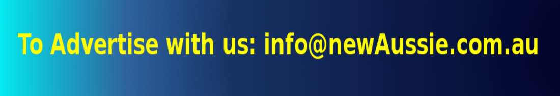 To advertise with us: info@newaussie.com.au